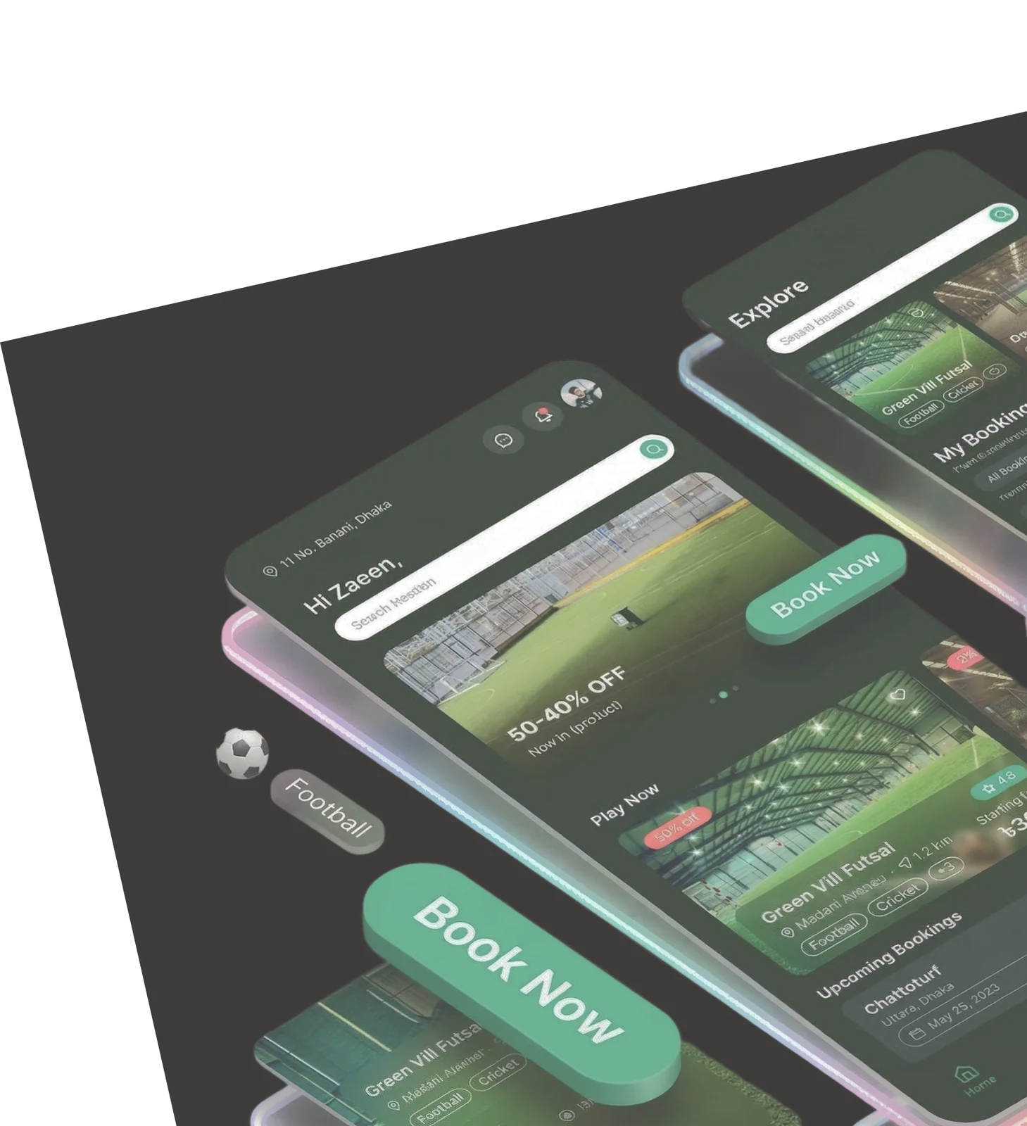 The Turfly booking app: a location-aware home screen with a discounted futsal venue and a Book Now action, an explore view of nearby pitches, and upcoming bookings.